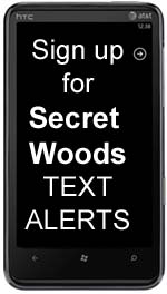 Sign up for Secret Woods text alerts